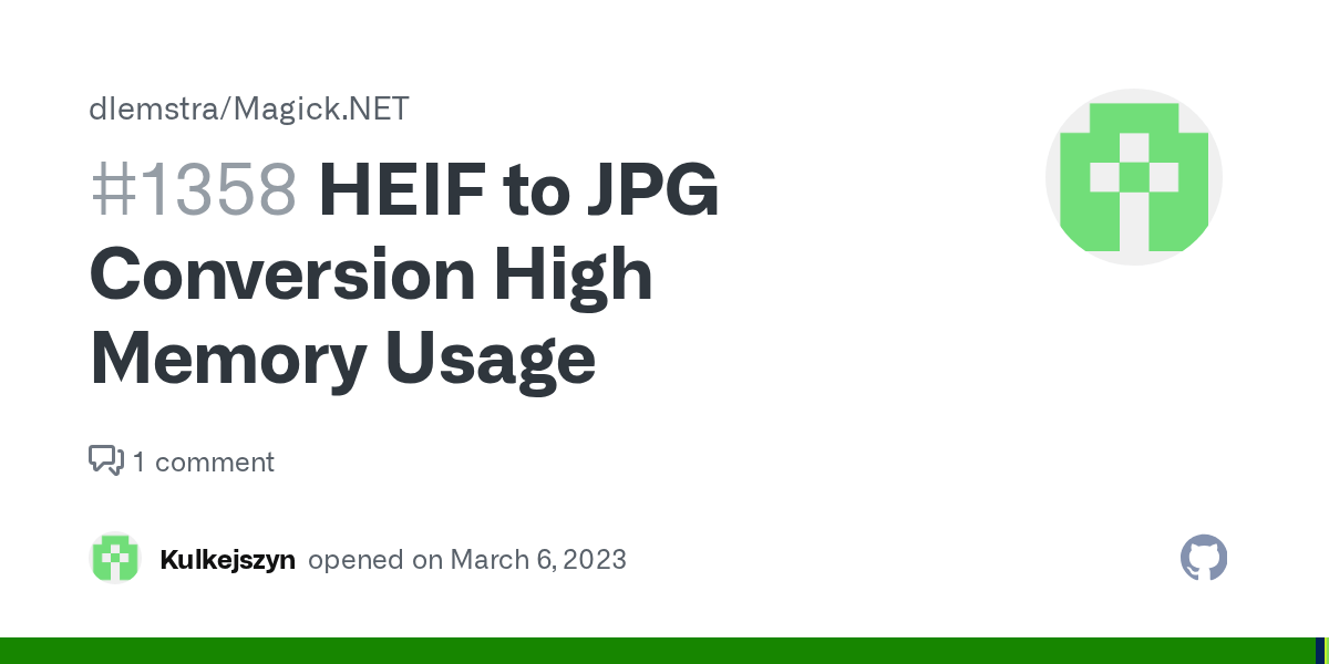 HEIF to JPG Conversion High Memory Usage · Issue 1358 · dlemstra