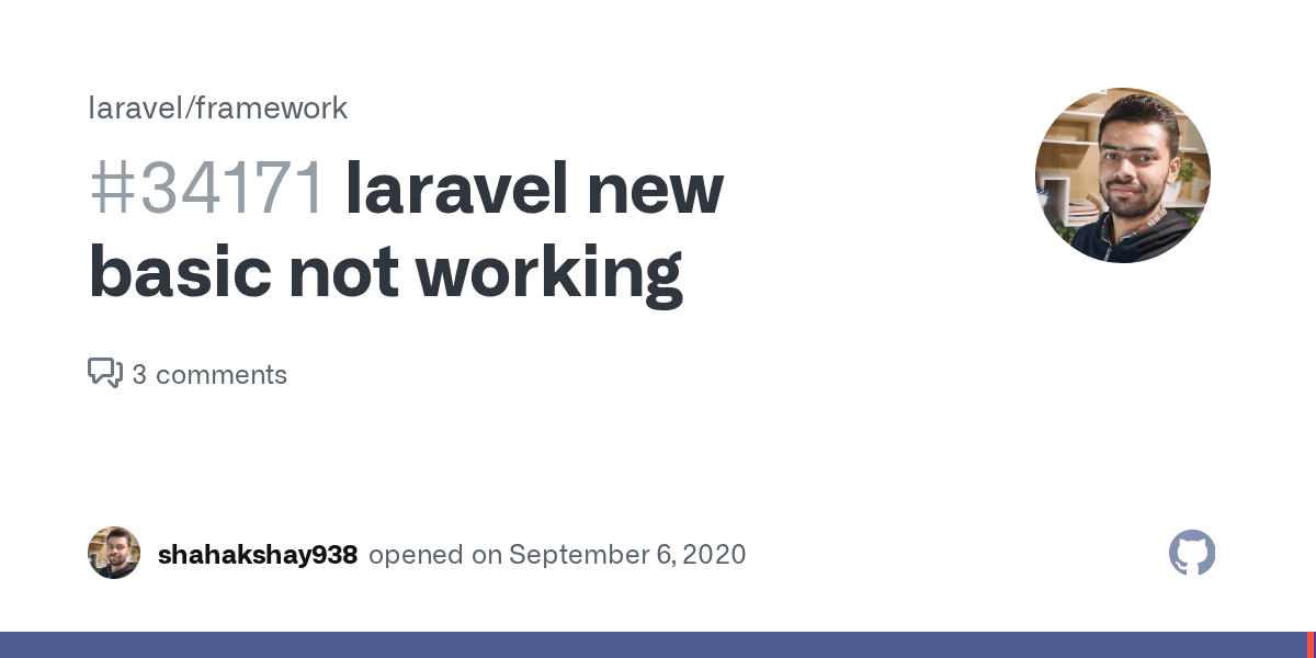 laravel new basic not working · Issue 34171 · laravel/framework · GitHub