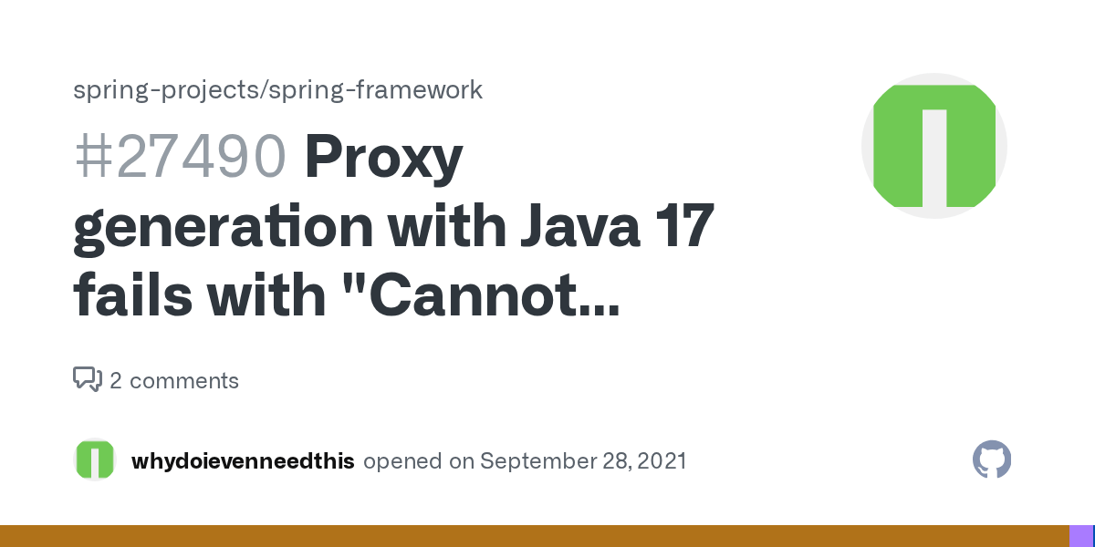 Proxy generation with Java 17 fails with "Cannot invoke "Object.getClass()" because "cause" is