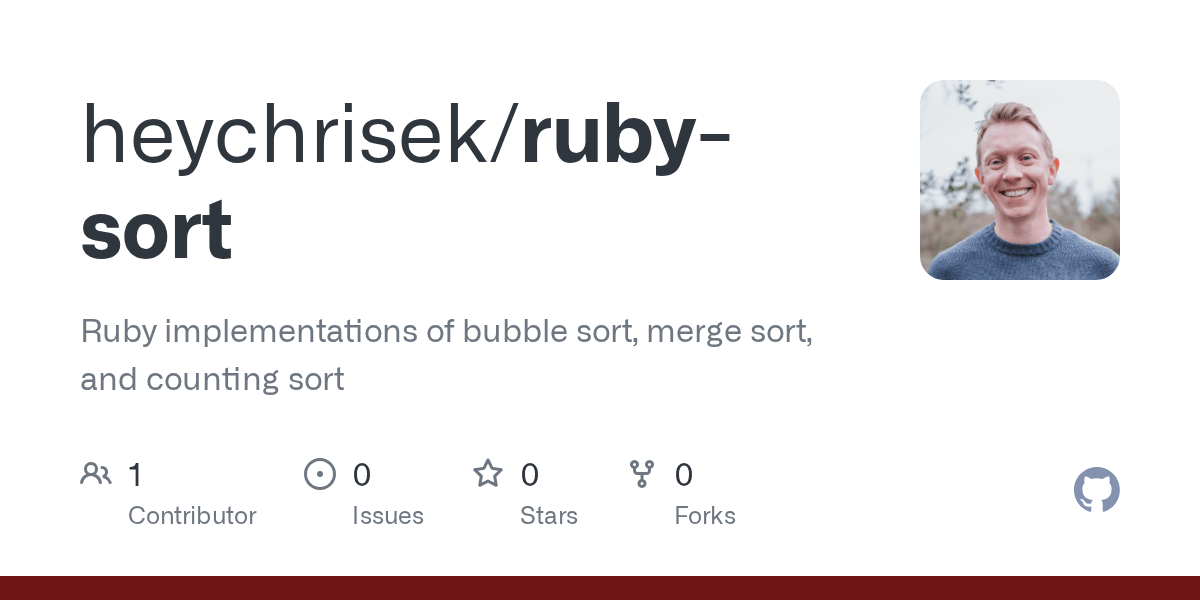 GitHub heychrisek/rubysort Ruby implementations of bubble sort