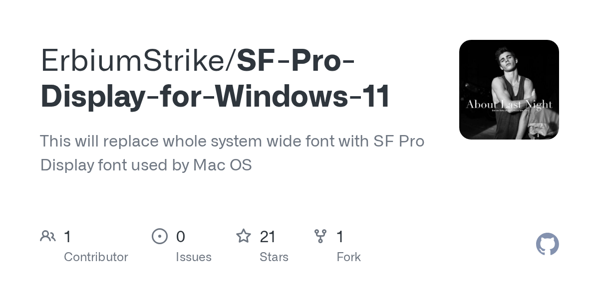 GitHub ErbiumStrike/SFProDisplayforWindows11 This will replace