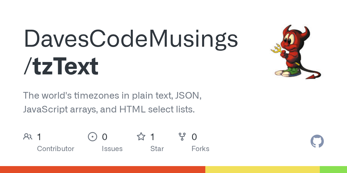 GitHub DavesCodeMusings/tzText The world's timezones in plain text