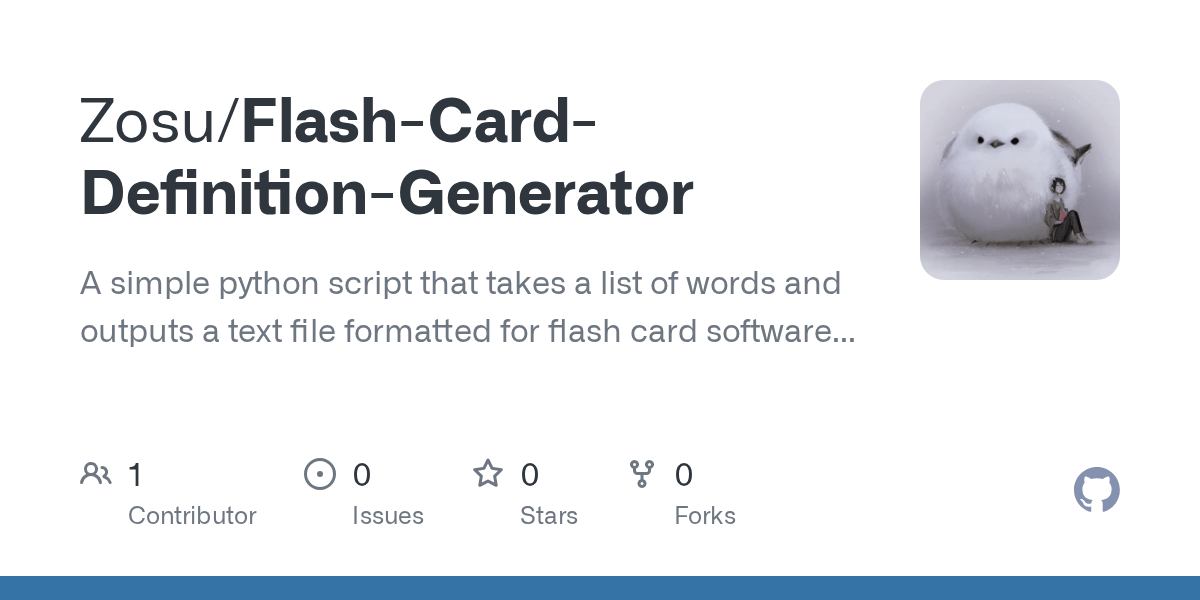 GitHub Zosu/FlashCardDefinitionGenerator A simple python script