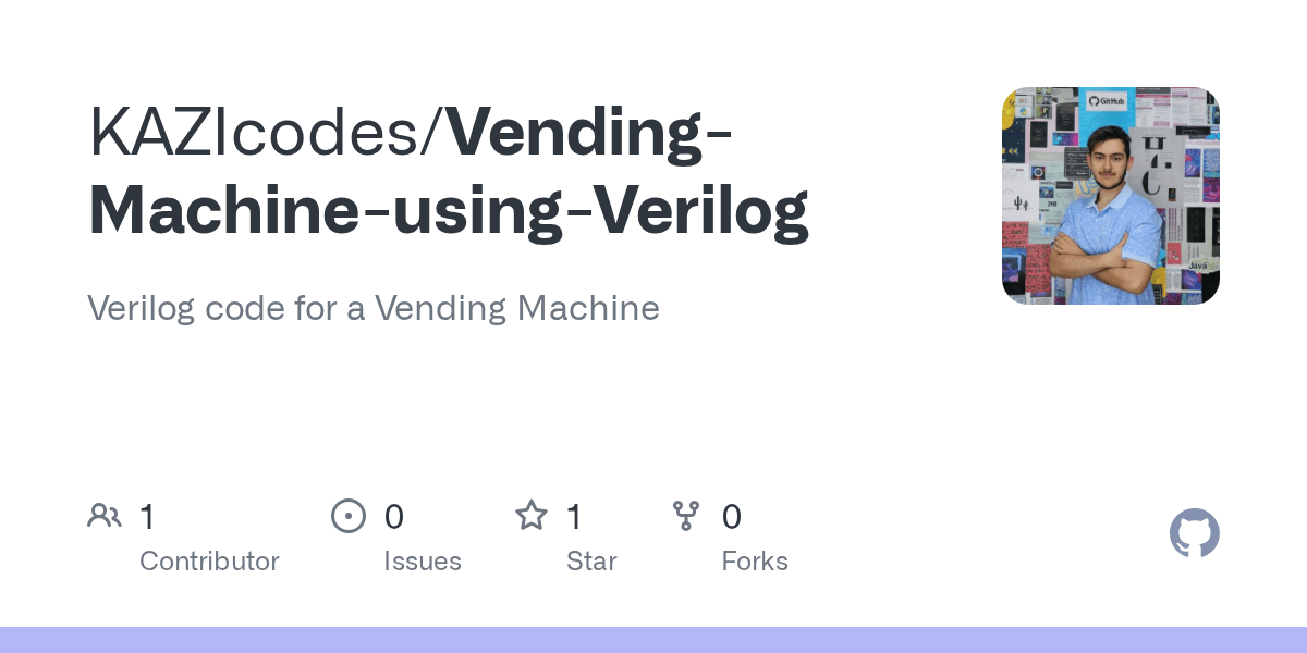 GitHub KAZIcodes/VendingMachineusingVerilog Verilog code for a