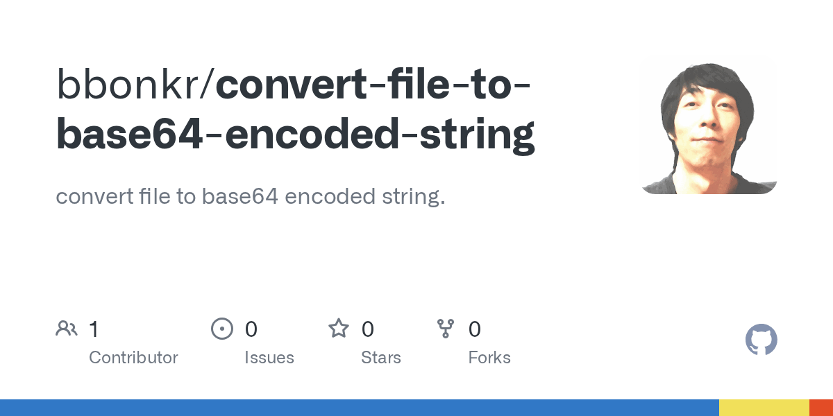 GitHub bbonkr/convertfiletobase64encodedstring convert file to base64 encoded string.