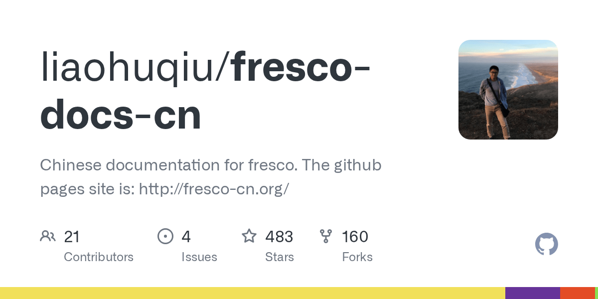 GitHub liaohuqiu/frescodocscn Chinese documentation for fresco. The github pages site is