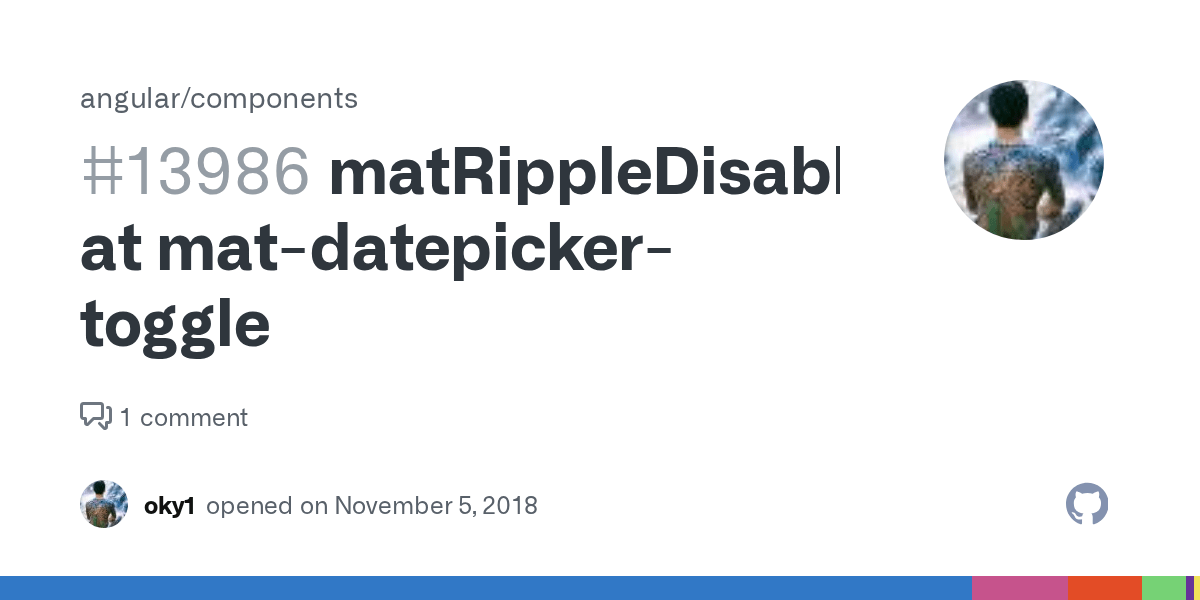 matRippleDisabled at matdatepickertoggle · Issue 13986 · angular