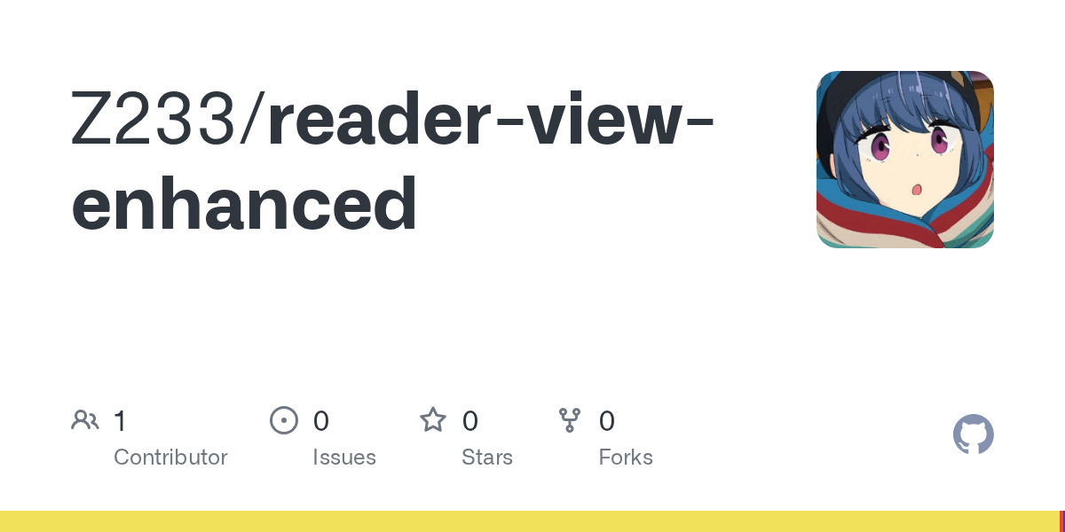 GitHub Z233/readerviewenhanced