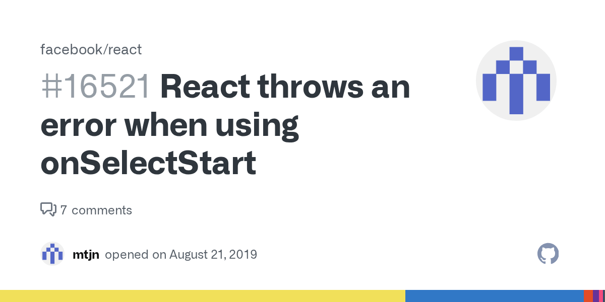 React throws an error when using onSelectStart · Issue 16521
