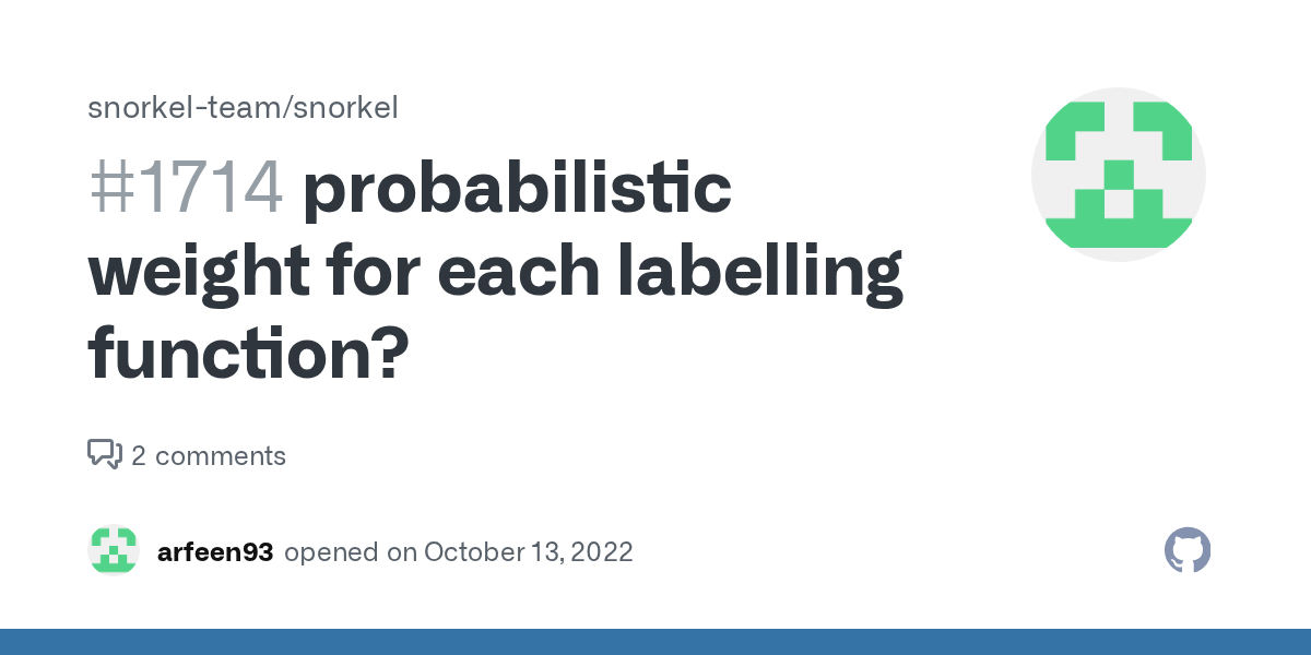 probabilistic weight for each labelling function? · Issue 1714