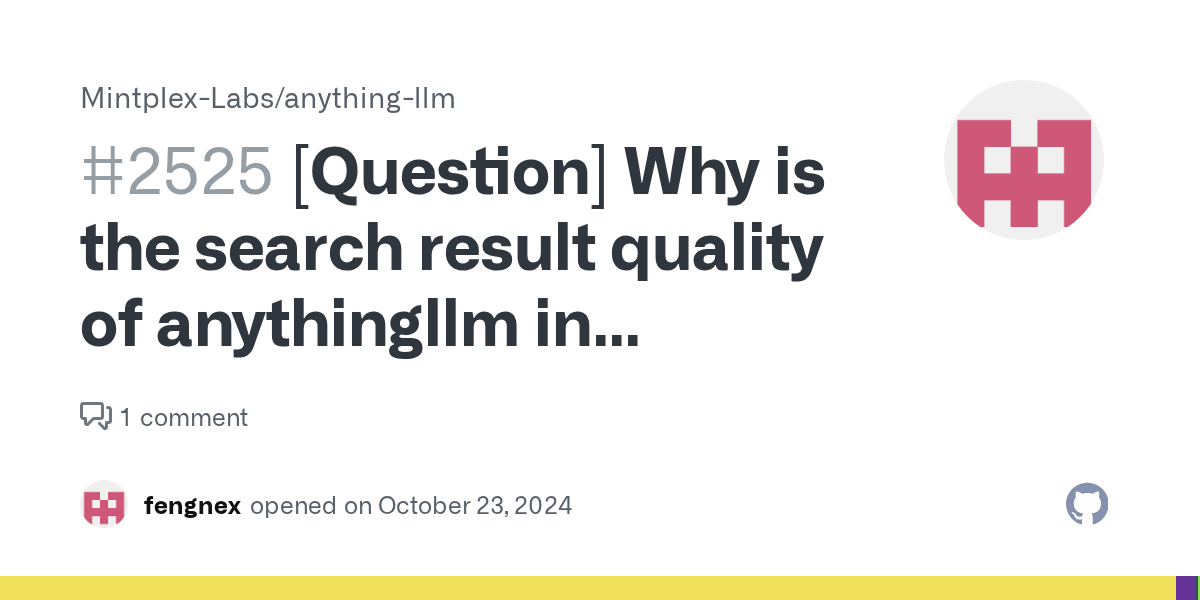 [Question] Why is the search result quality of anythingllm in