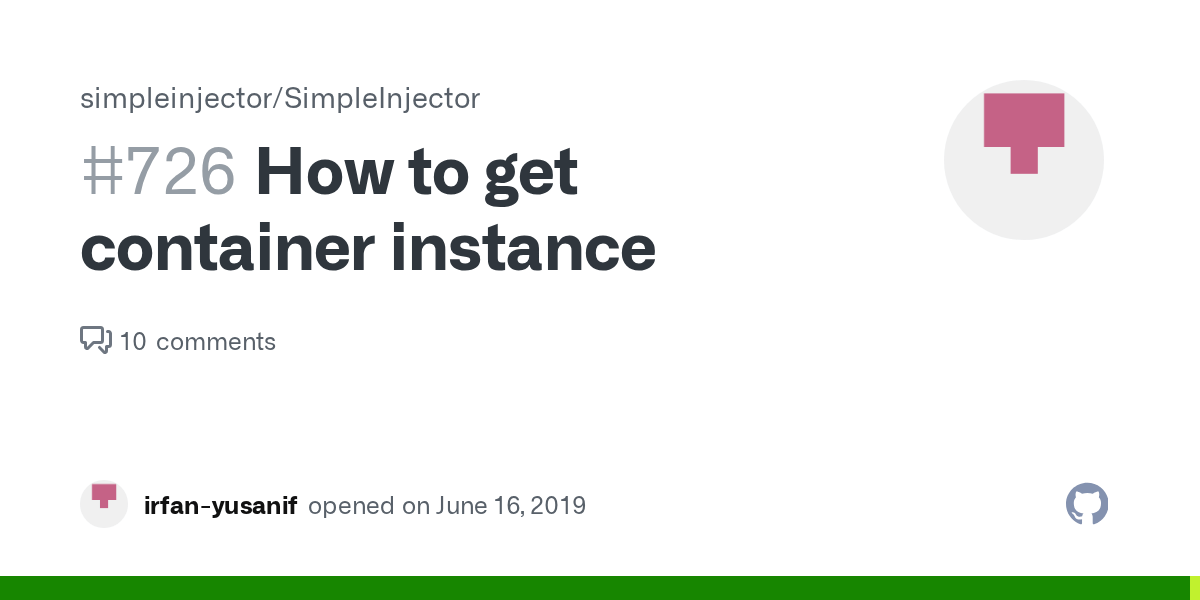 How to get container instance · Issue 726 · simpleinjector