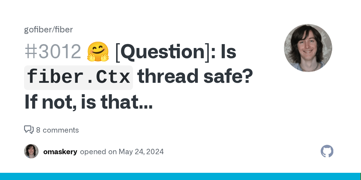 🤗 [Question] Is `fiber.Ctx` thread safe? If not, is that documented