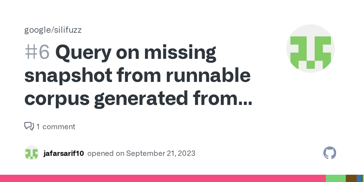 Query on missing snapshot from runnable corpus generated from fuzzing