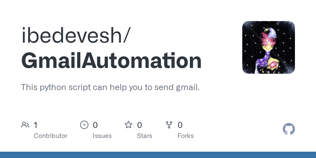GitHub ibedevesh/GmailAutomation This python script can help you to