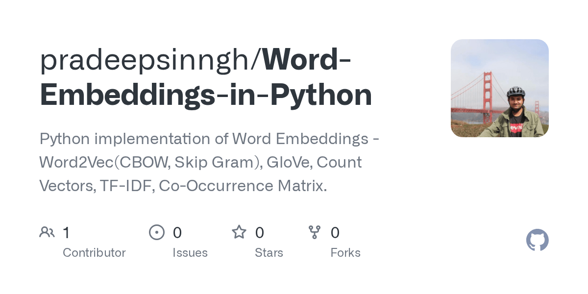 GitHub pradeepsinngh/WordEmbeddingsinPython Python implementation