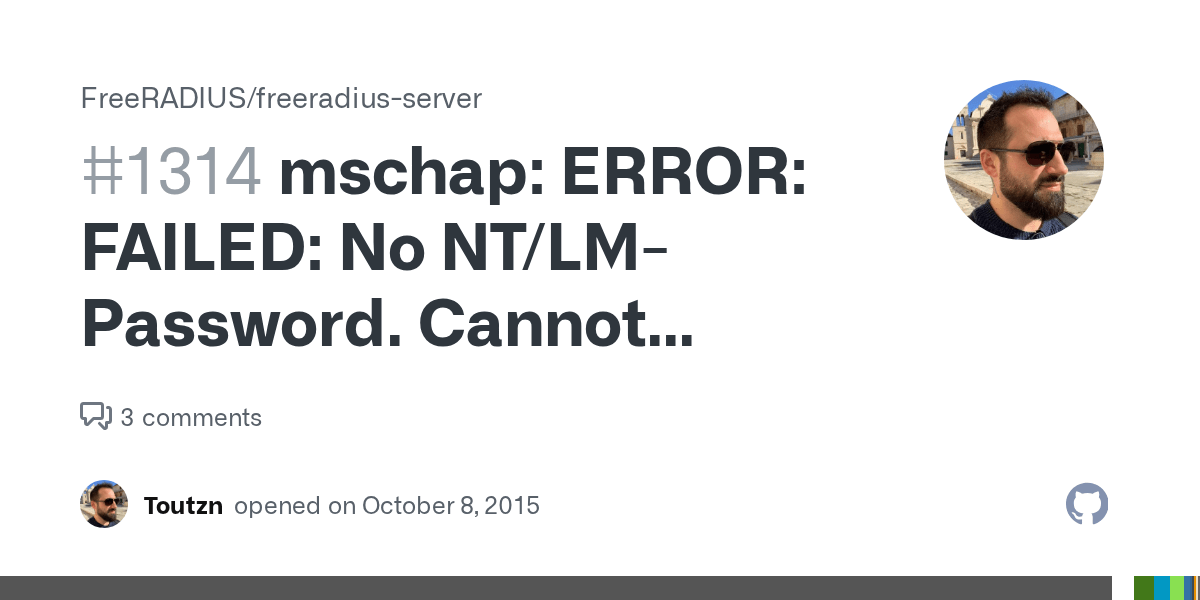 mschap ERROR FAILED No NT/LMPassword. Cannot perform authentication