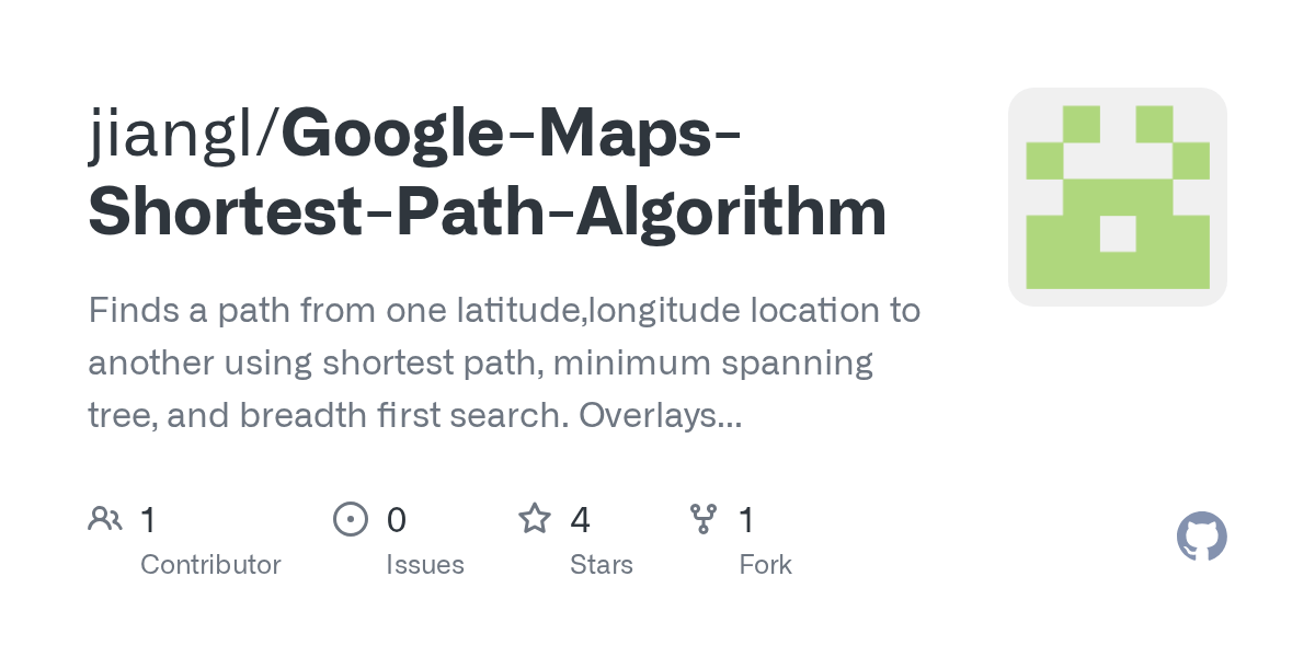 Google Maps Path Finding Algorithm GitHub jiangl/GoogleMapsShortestPathAlgorithm Finds a path from