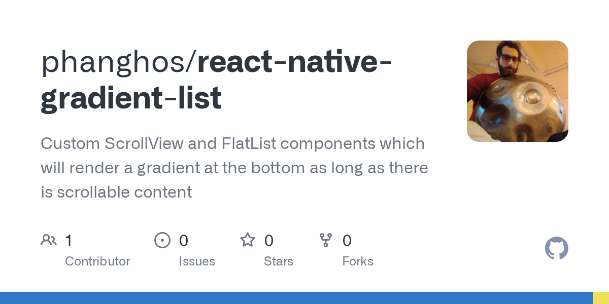 GitHub phanghos/reactnativegradientlist Custom ScrollView and