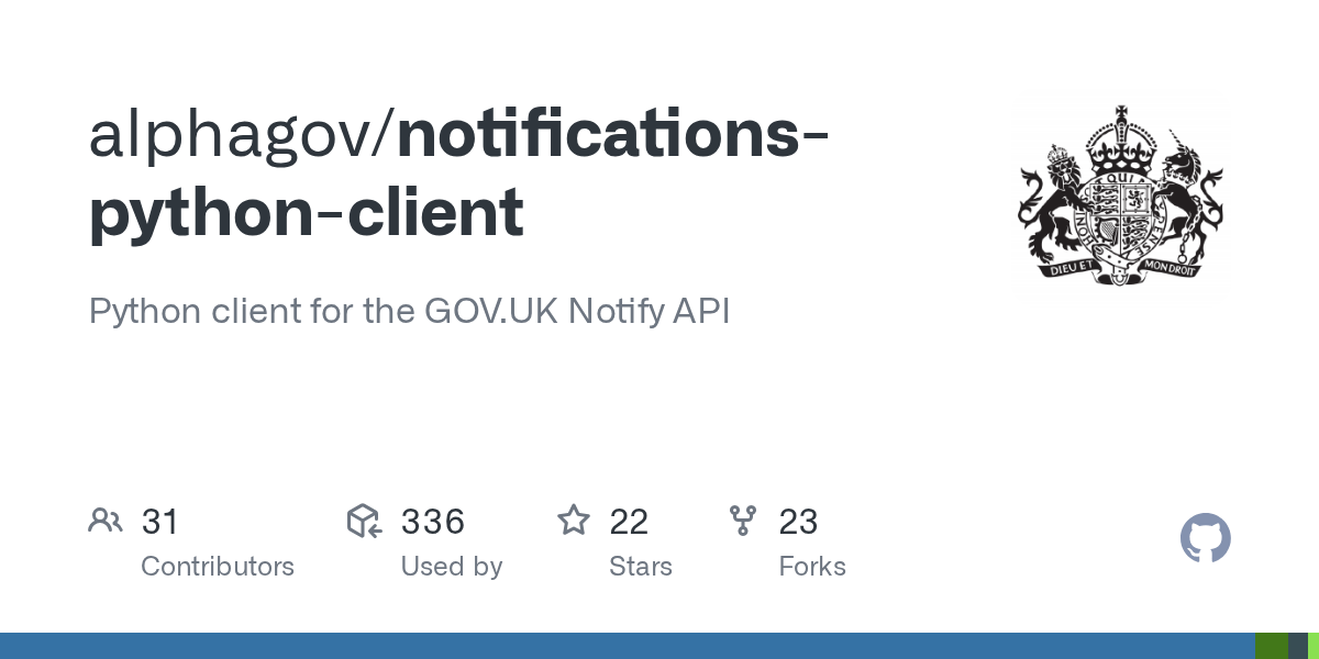 GitHub alphagov/notificationspythonclient Python client for the