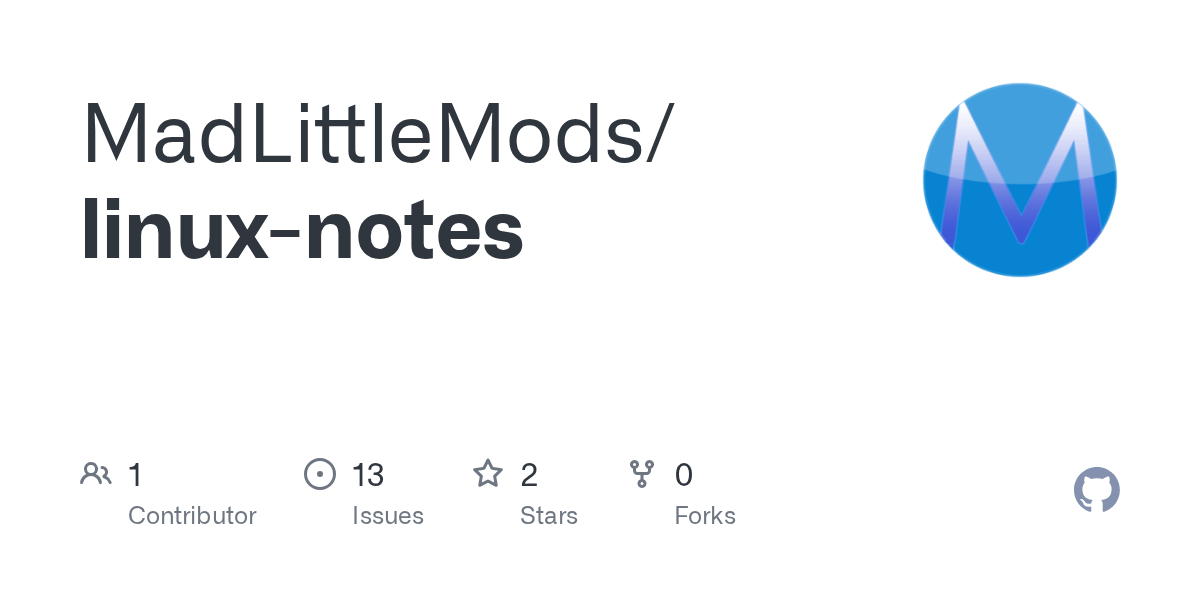 GitHub MadLittleMods/linuxnotes