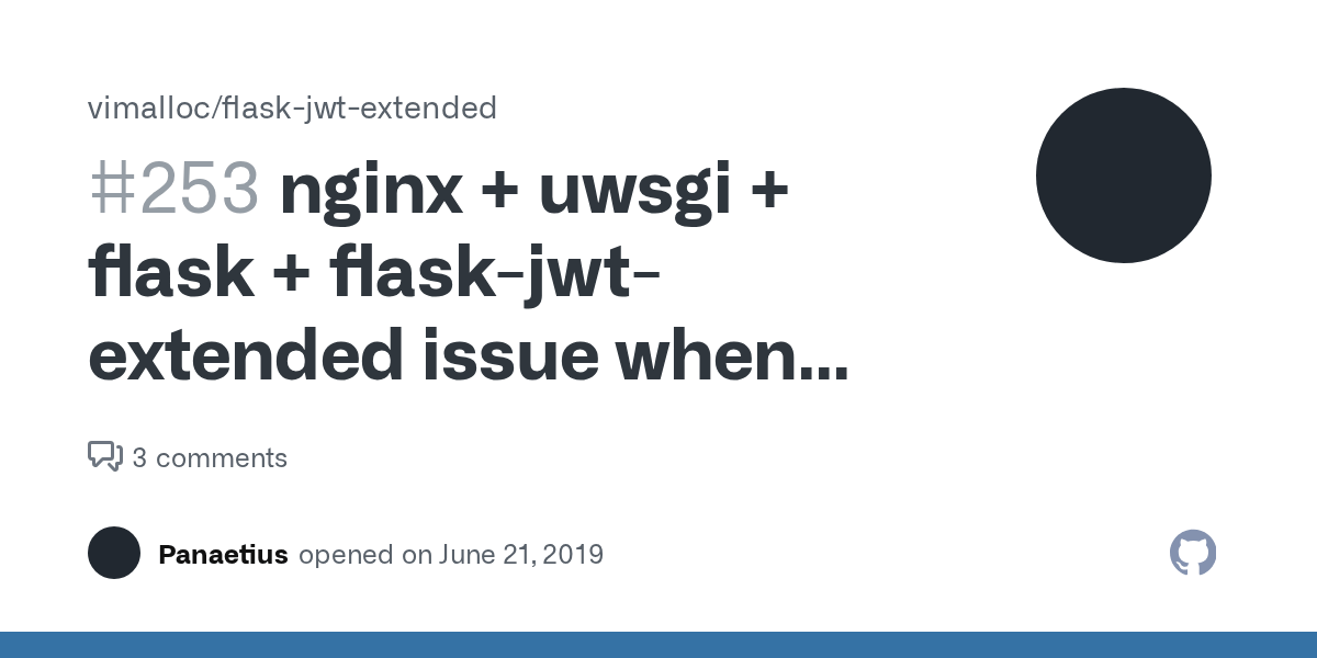 nginx + uwsgi + flask + flaskjwtextended issue when posting larger