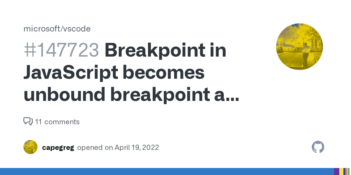 Breakpoint in JavaScript unbound breakpoint at runtime · Issue