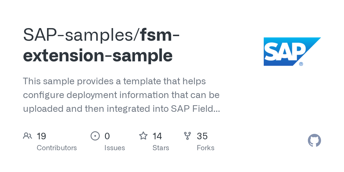 GitHub SAPsamples/fsmextensionsample This sample provides a