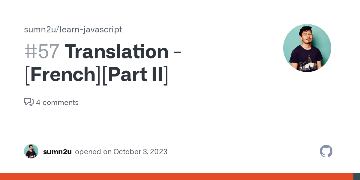 Translation [French][Part II] · Issue 57 · sumn2u/learnjavascript · GitHub