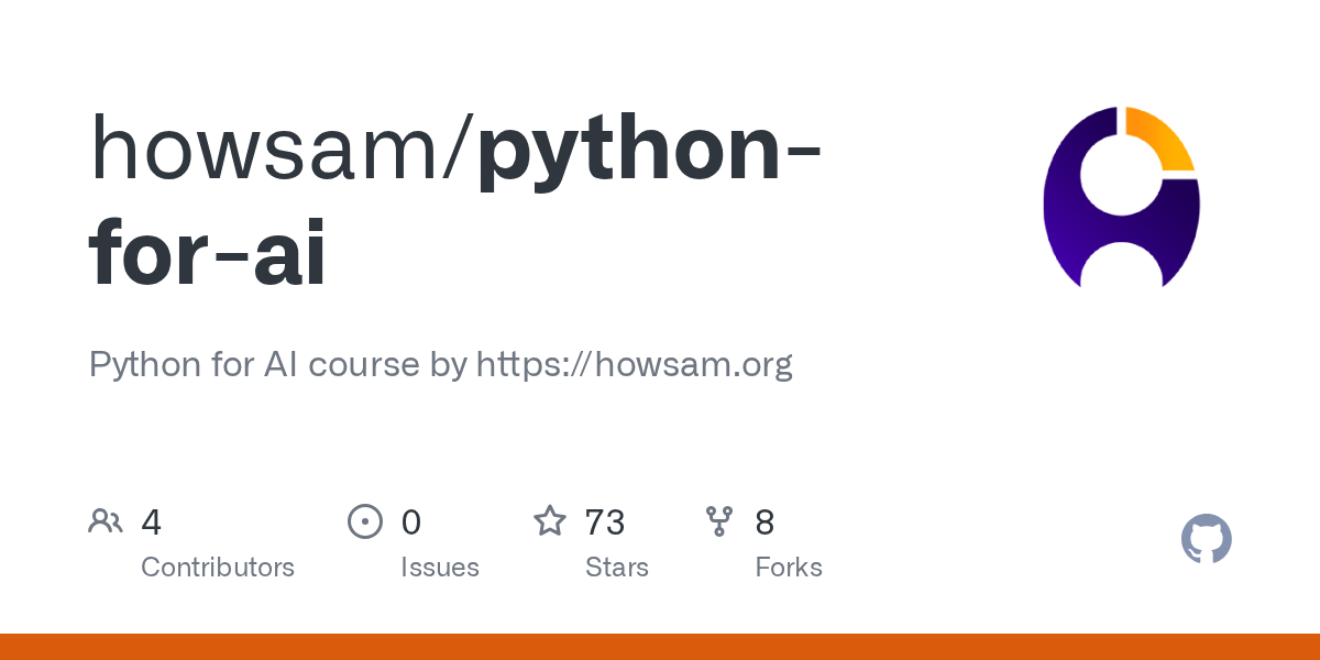 GitHub howsam/pythonforai Python for AI course by