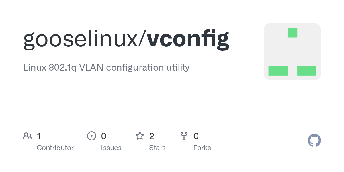 GitHub - gooselinux/vconfig: Linux 802.1q VLAN configuration utility