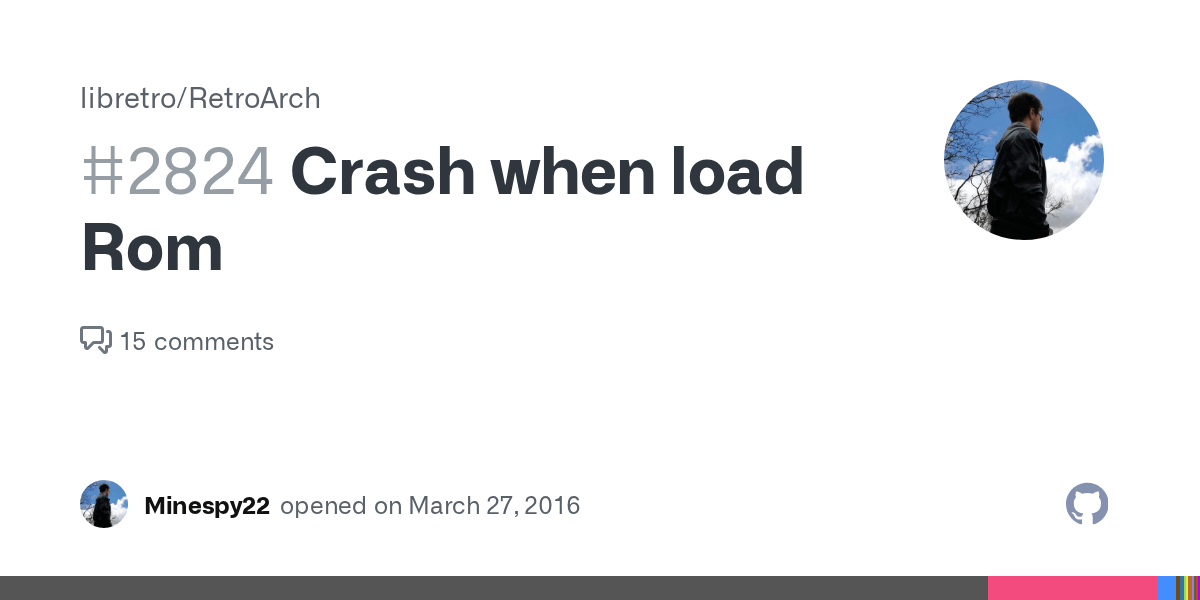 Crash when load Rom · Issue 2824 · libretro/RetroArch · GitHub