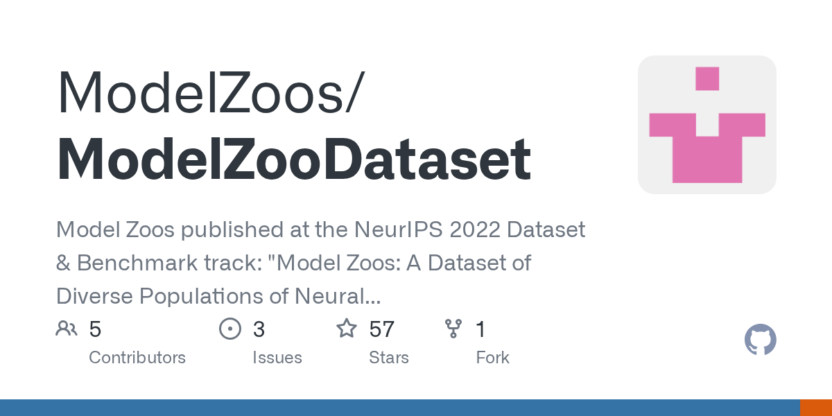 GitHub ModelZoos/ModelZooDataset Model Zoos published at the NeurIPS 2022 Dataset & Benchmark