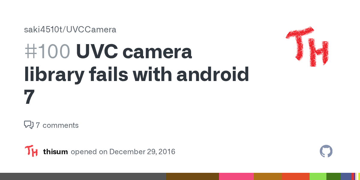UVC camera library fails with android 7 · Issue 100 · saki4510t