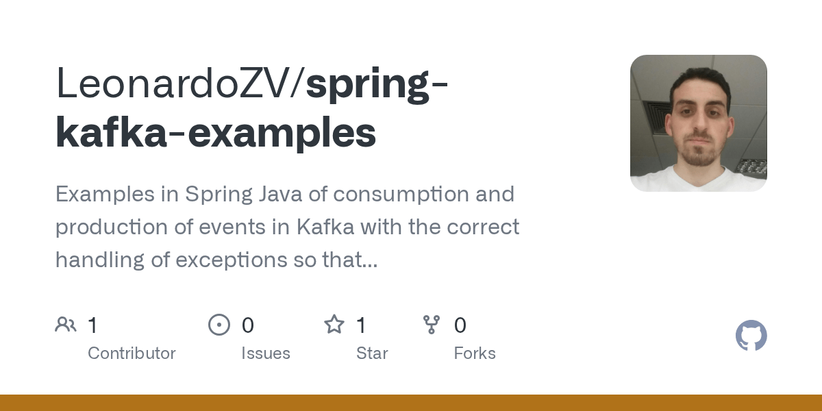 GitHub LeonardoZV/springkafkaexamples Examples in Spring Java of
