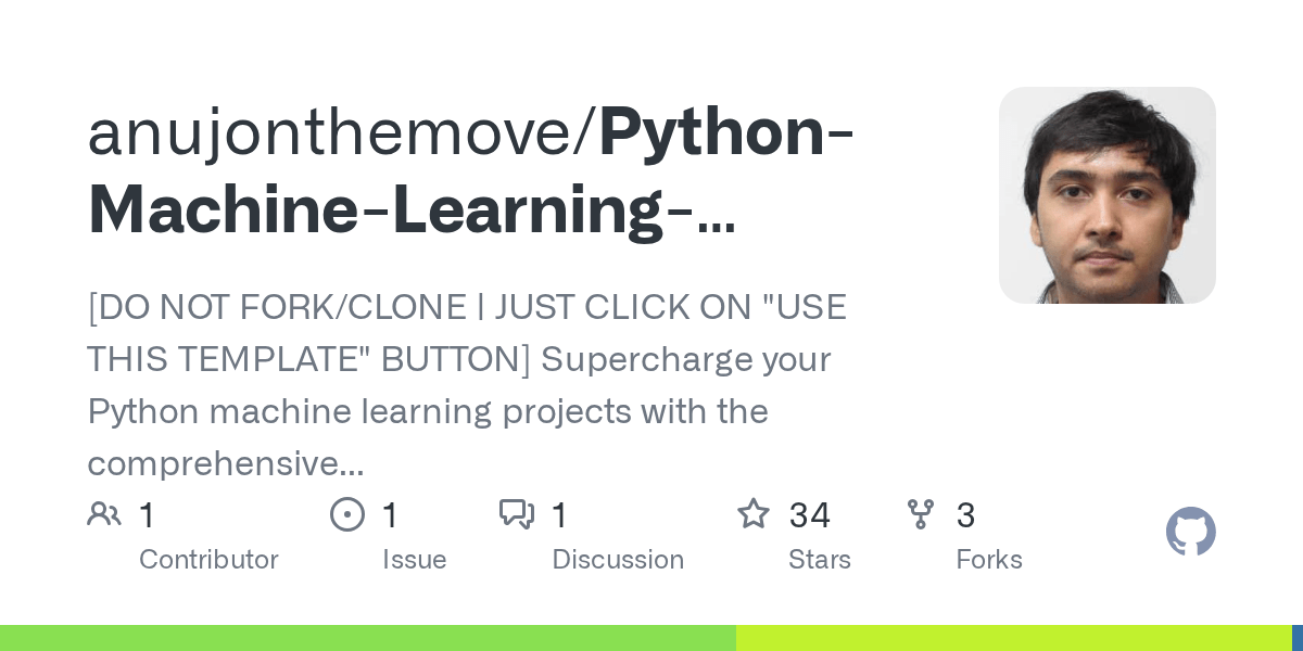 GitHub anujonthemove/PythonMachineLearningTemplate Supercharge