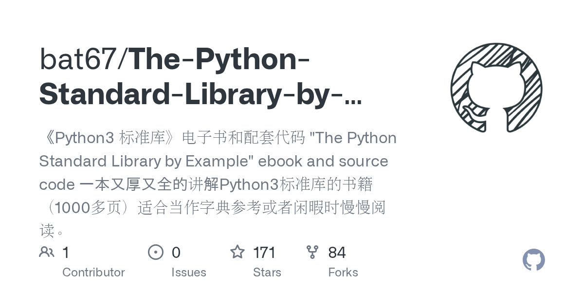 GitHub bat67/ThePythonStandardLibrarybyExample 《Python3 标准库