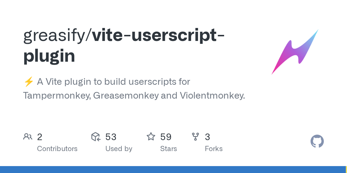 GitHub crashmaxdev/viteuserscriptplugin ⚡️📦 A Vite plugin to