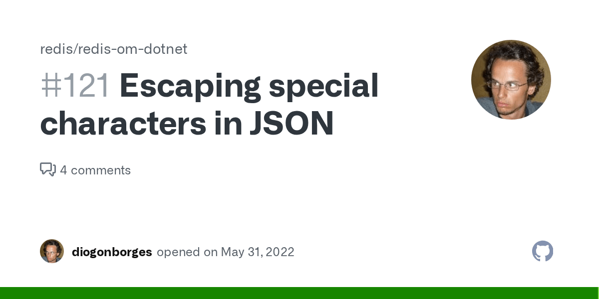 Escaping special characters in JSON · Issue 121 · redis/redisom