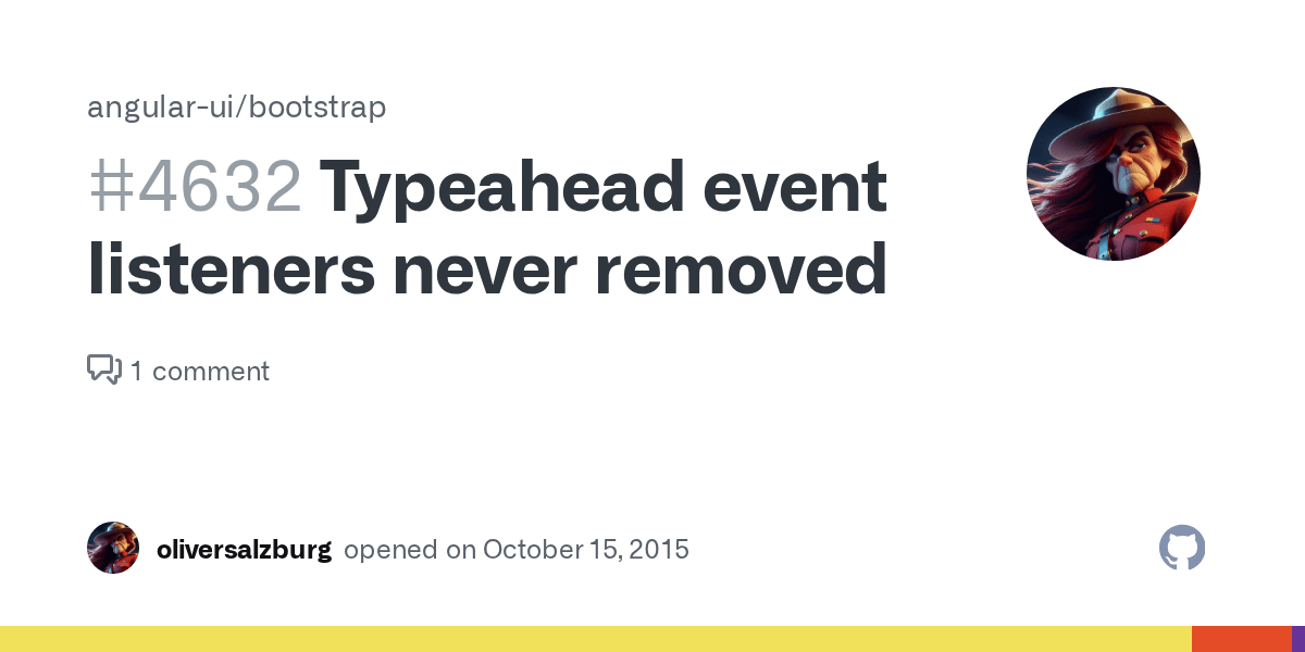 Typeahead event listeners never removed · Issue 4632 · angularui
