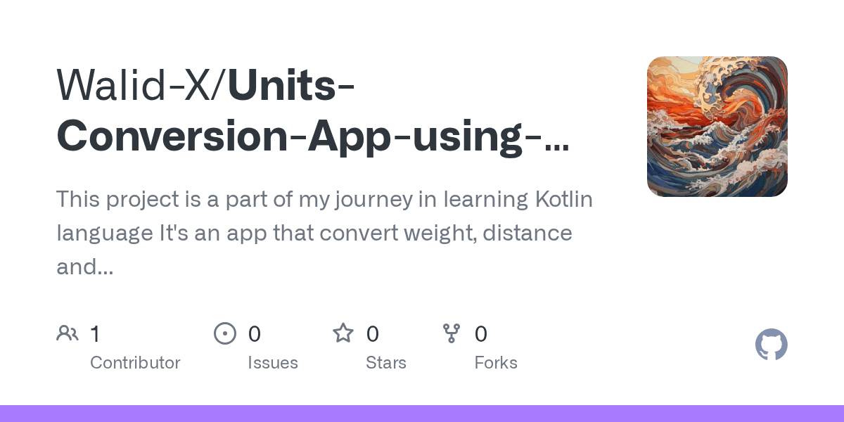 GitHub WalidX/UnitsConversionAppusingKoltin This project is a