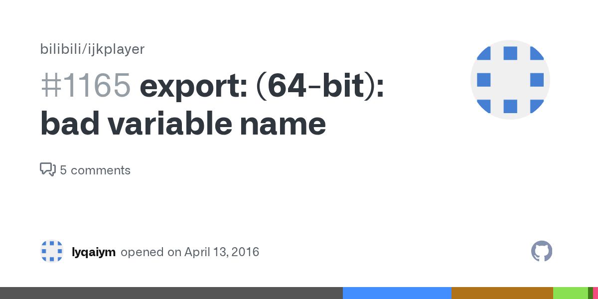export (64bit) bad variable name · Issue 1165 · bilibili/ijkplayer