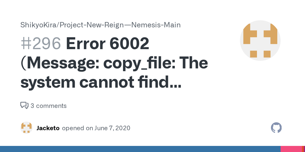 Error 6002 (Message copy_file The system cannot find specified route