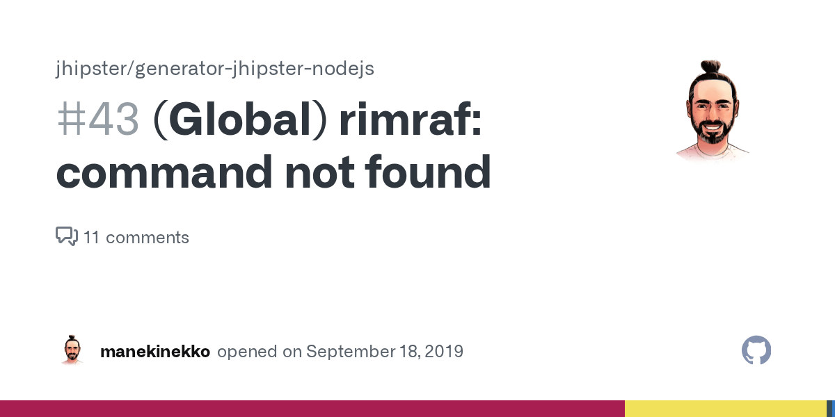 (Global) rimraf command not found · Issue 43 · jhipster/generator