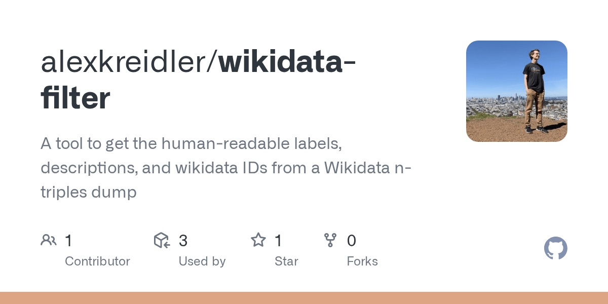 GitHub alexkreidler/wikidatafilter A tool to get the humanreadable