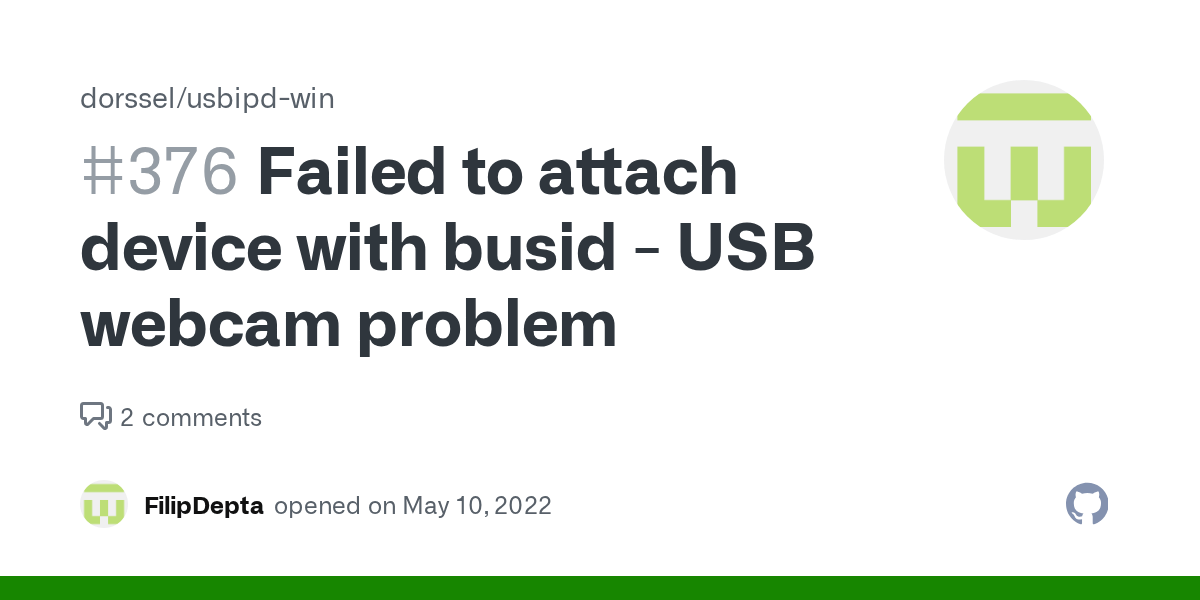 Failed to attach device with busid USB webcam problem · Issue 376