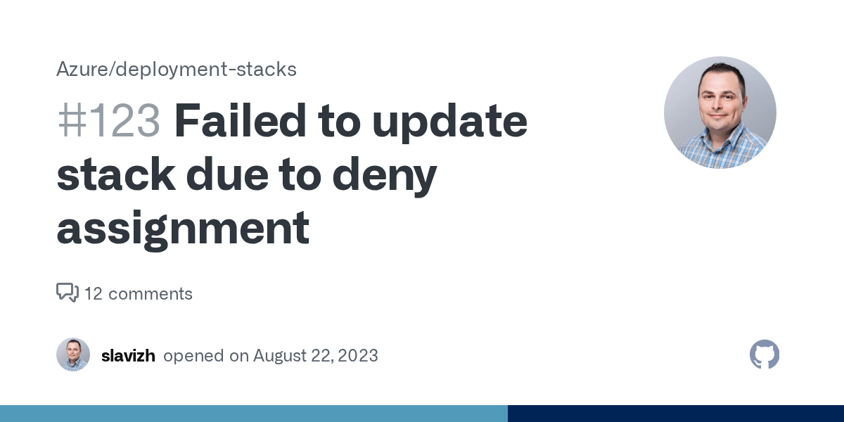 Failed to update stack due to deny assignment · Issue 123 · Azure