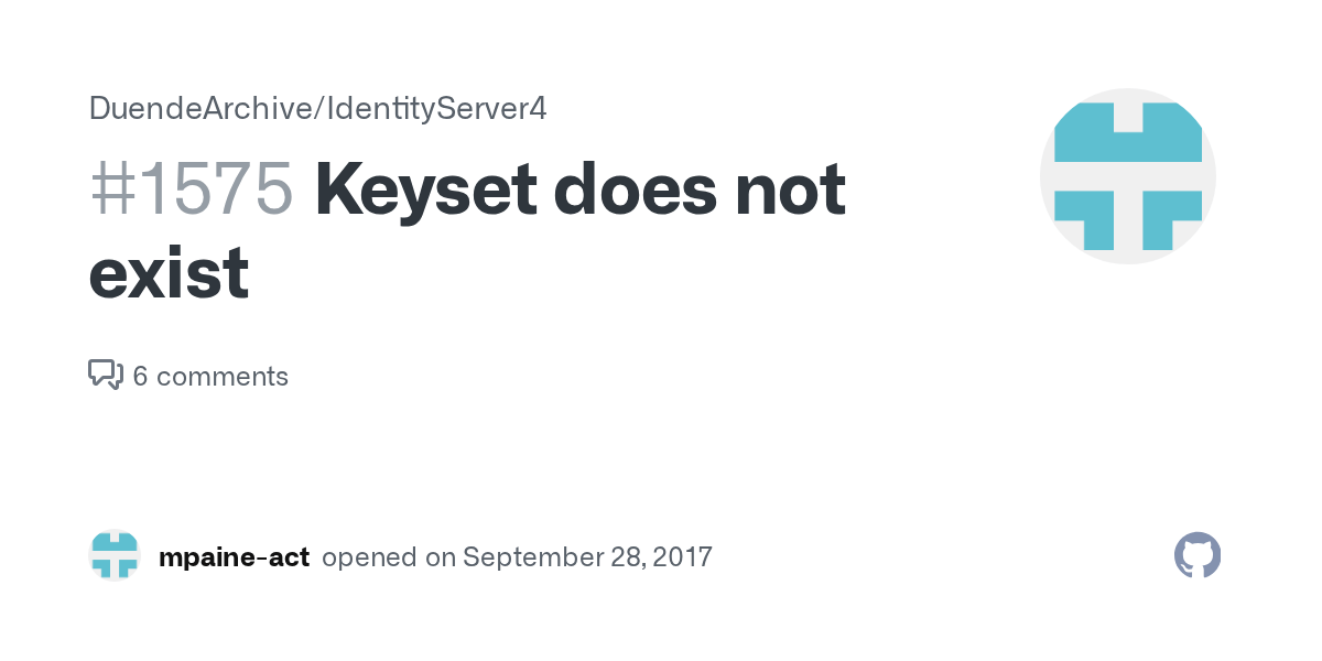 Keyset does not exist · Issue 1575 · IdentityServer/IdentityServer4