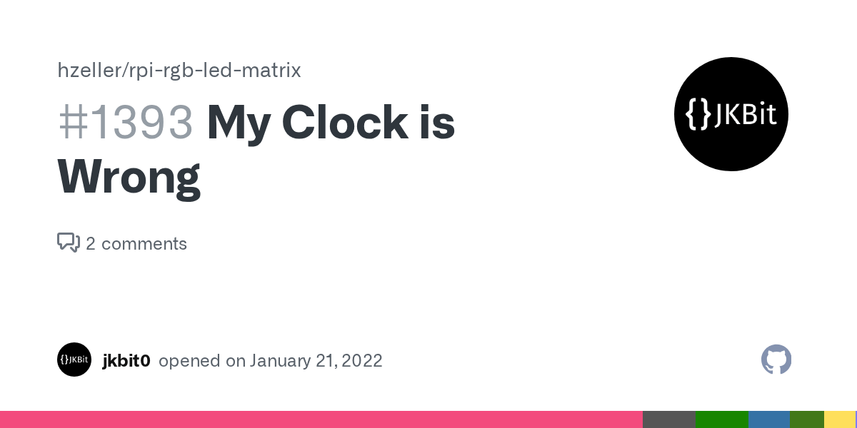 My Clock is Wrong · Issue 1393 · hzeller/rpirgbledmatrix · GitHub