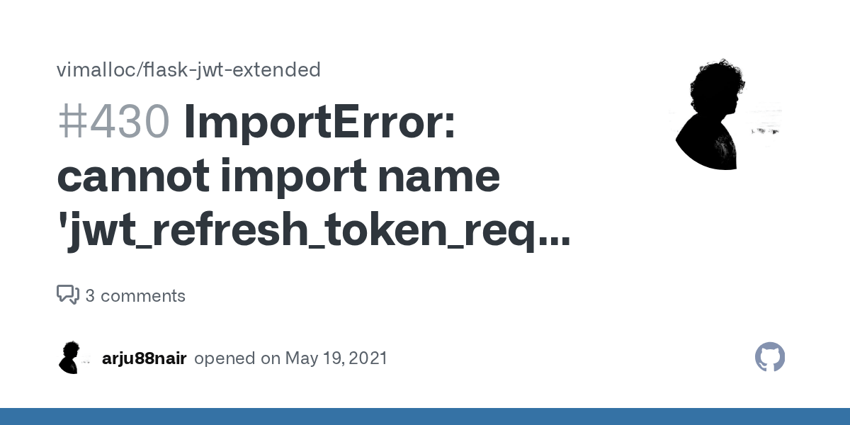 ImportError cannot import name 'jwt_refresh_token_required' from